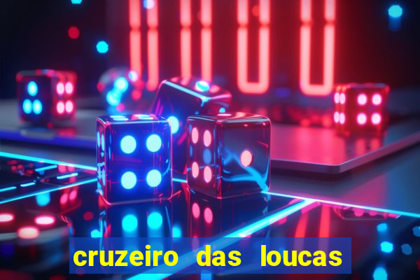 cruzeiro das loucas dublado torrent